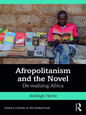 cover image of Afropolitanism and the Novel